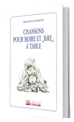 Chansons pour boire et rire à table
