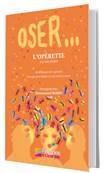 Oser... l'opérette