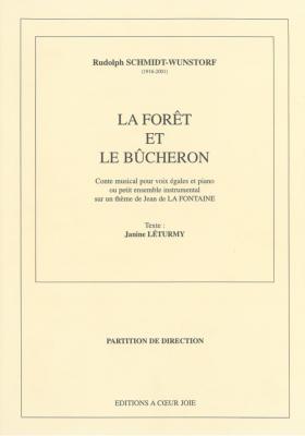 La forêt et le bûcheron- Choeur