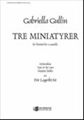 Tre miniatyrer