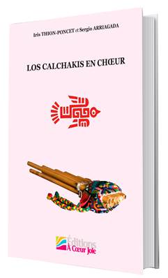 Los calchakis en choeur