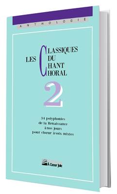 Classiques du chant choral 2