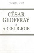 César Geoffray et  À Cœur Joie