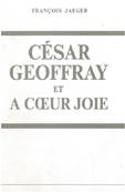 César Geoffray et  À Cœur Joie