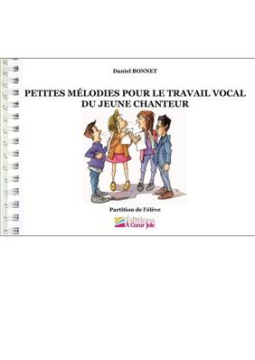 Petites mélodies pour le travail vocal du jeune chanteur - Élève