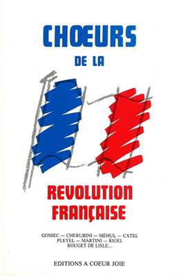 Choeurs de la révolution Française