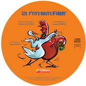 Les p'tits bouts de chants- CD