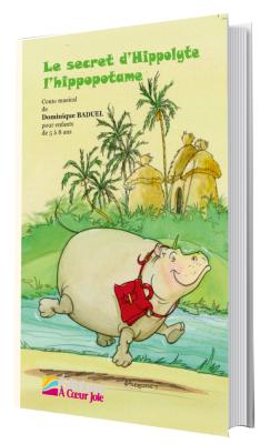 Le secret d'Hippolyte l'hippopotame (livret)