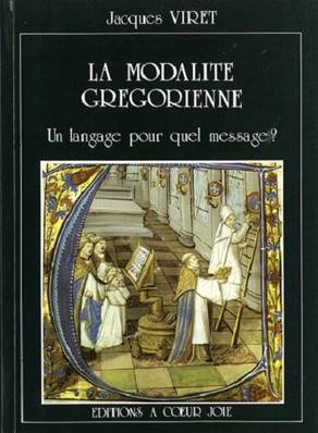 La modalité grégorienne- Un langage pour quel message ?