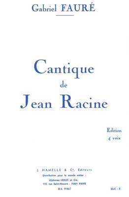 Cantique de Jean Racine Op. 11