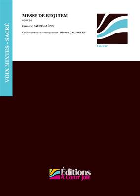 Messe de Requiem opus 54 - Saint-Saëns - Choeur