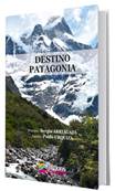 Destino Patagonia