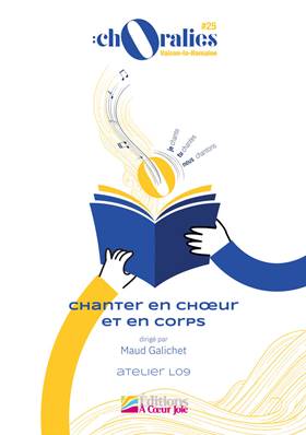 Atelier L09 - Chanter en Choeur et en Corps - Maud Galichet