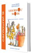 Cantourel 9- Les rigol'mots