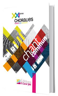 Chant commun XXIe Choralies 2013