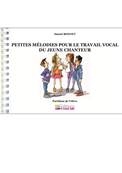 Petites mlodies pour le travail vocal du jeune chanteur - lve