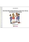 Petites mélodies pour le travail vocal du jeune chanteur - Élève