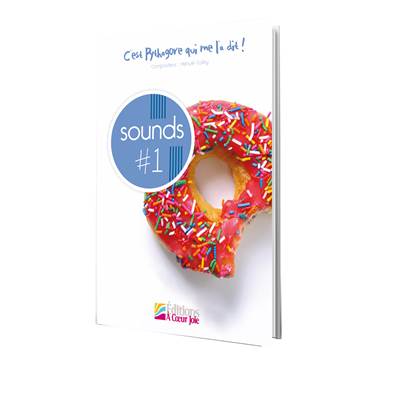 Sounds#1- C'est Pythagore qui me l'a dit!