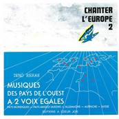 Chanter l'Europe 2- Pays de l'ouest